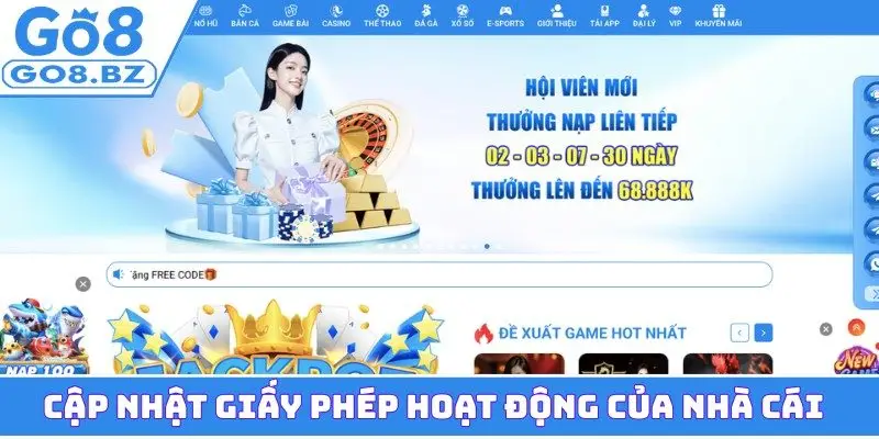Cập nhật giấy phép hoạt động của nhà cái