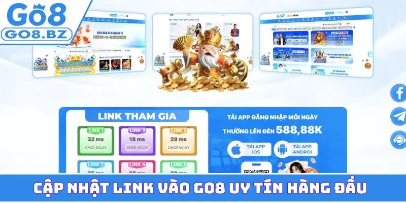 Cập nhật link vào GO8 uy tín hàng đầu