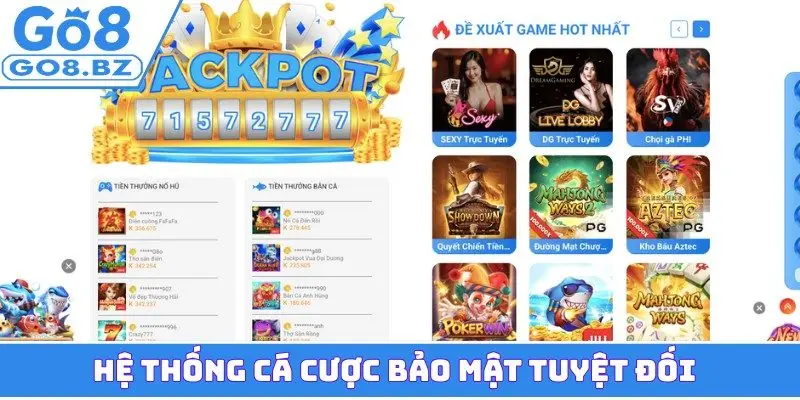 Hệ thống cá cược bảo mật tuyệt đối